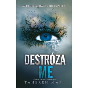 Destrozame - by  Tahereh Mafi (Paperback) - 1 of 1