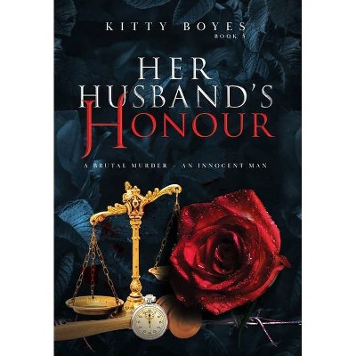 Her Husband's Honour - (Arina Perry) by  Kitty Boyes (Hardcover)