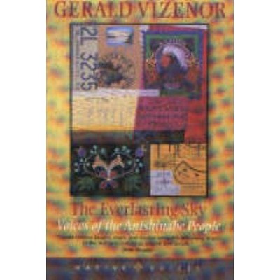 The Everlasting Sky - (Native Voices) by  Gerald Vizenor (Paperback)