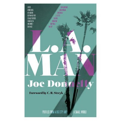 L.A. Man - by  Joe Donnelly (Paperback)