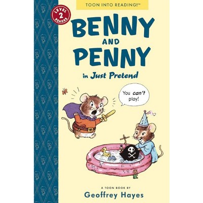 Benny and Penny in Just Pretend - (Toon) by Geoffrey Hayes