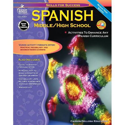 Spanish, Grades 6 - 12 - (Skills for Success) by  Cynthia Downs (Paperback)