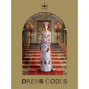 Dress Codes - by  Madelief Hohé & Paul Rem & Cécile Narinx (Hardcover) - 1 of 1