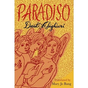 Paradiso - by  Mary Jo Bang (Paperback) - 1 of 1