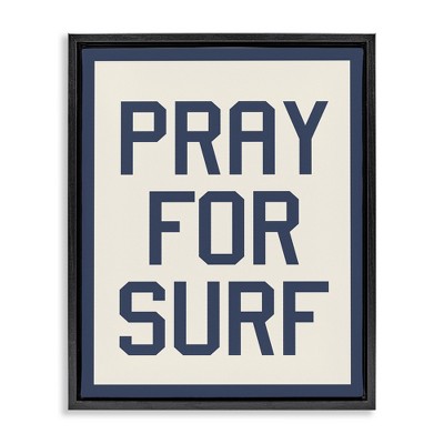 Stupell Industries Pray for Surf Phrase, 17" x 21"