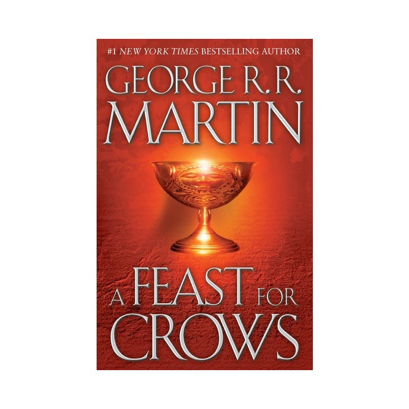 A Feast for Crows - (Song of Ice and Fire) by  George R R Martin (Hardcover), 1 of 2