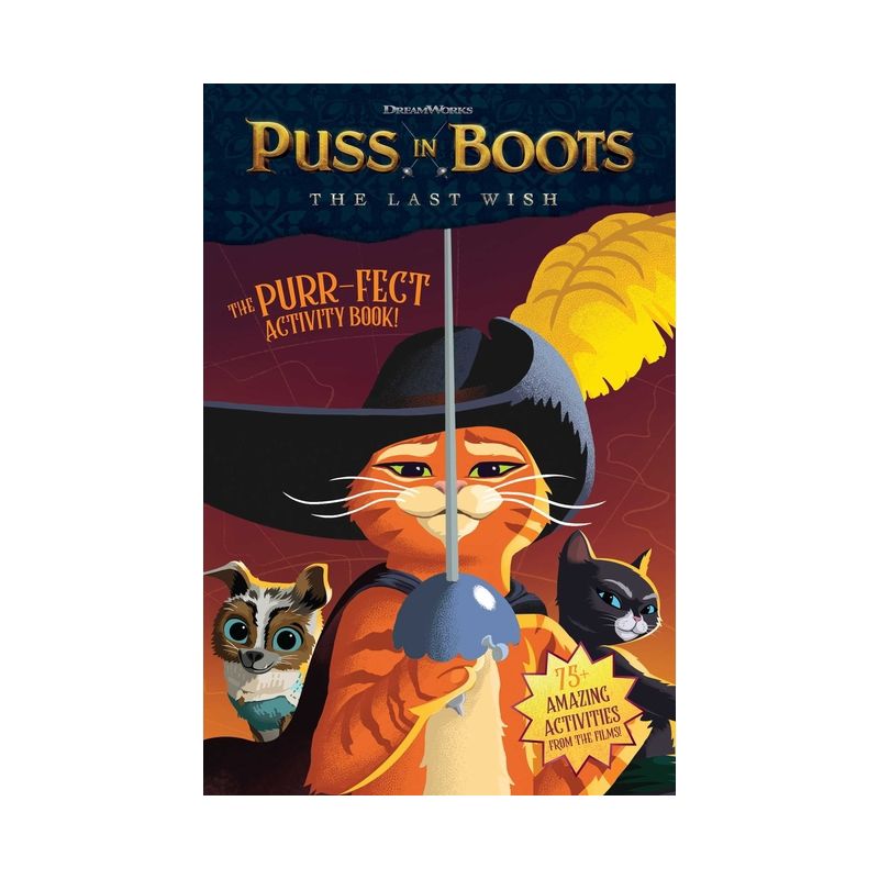 Puss in Boots: The Last Wish Purr-Fect Activity Book! - by  Terrance Crawford (Paperback), 1 of 2