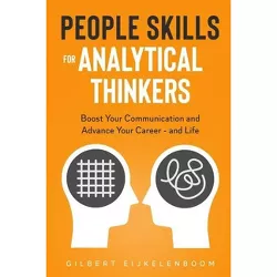 People Skills for Analytical Thinkers - by  Gilbert Eijkelenboom (Paperback)