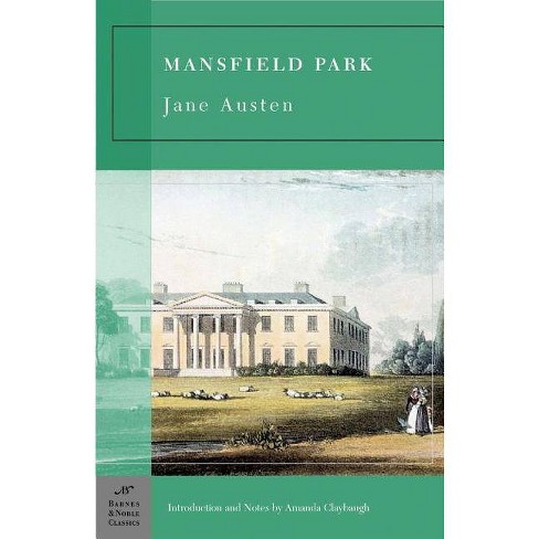 Mansfield Park Barnes Noble Classics By Jane Austen