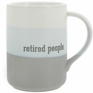 Pavilion Gift Company - Retired People - 18 oz Mug - Drinkware - 1 of 1