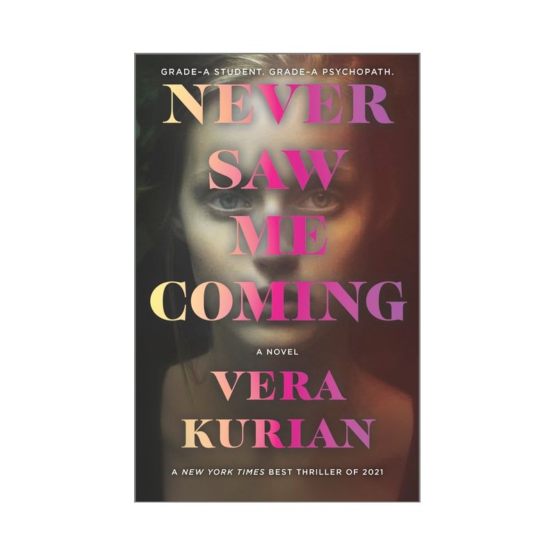 Never Saw Me Coming - by  Vera Kurian (Paperback), 1 of 2