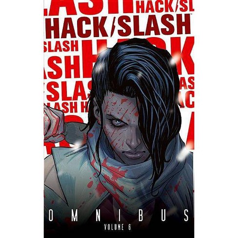 Hack Slash Omnibus Volume 6 By Michael Moreci Tini Howard Paperback Target