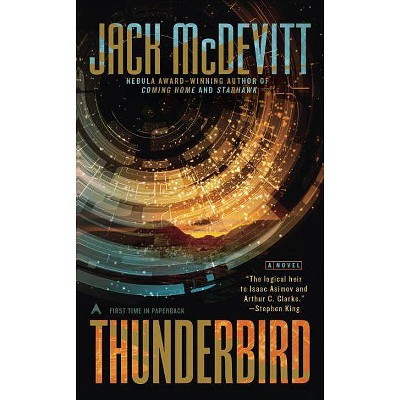 Thunderbird - by  Jack McDevitt (Paperback)