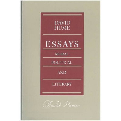 Essays: Moral, Political, and Literary - 2nd Edition by  David Hume (Paperback)