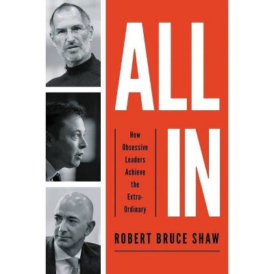 All in - by  Robert Bruce Shaw (Hardcover)