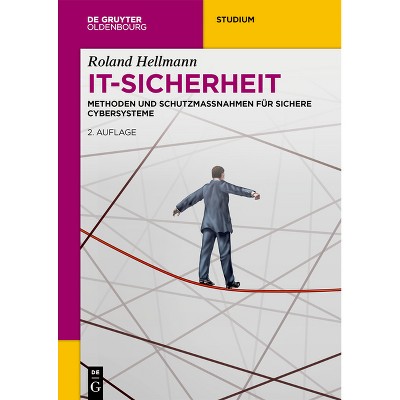 IT-Sicherheit - (De Gruyter Studium) by  Roland Hellmann (Paperback)