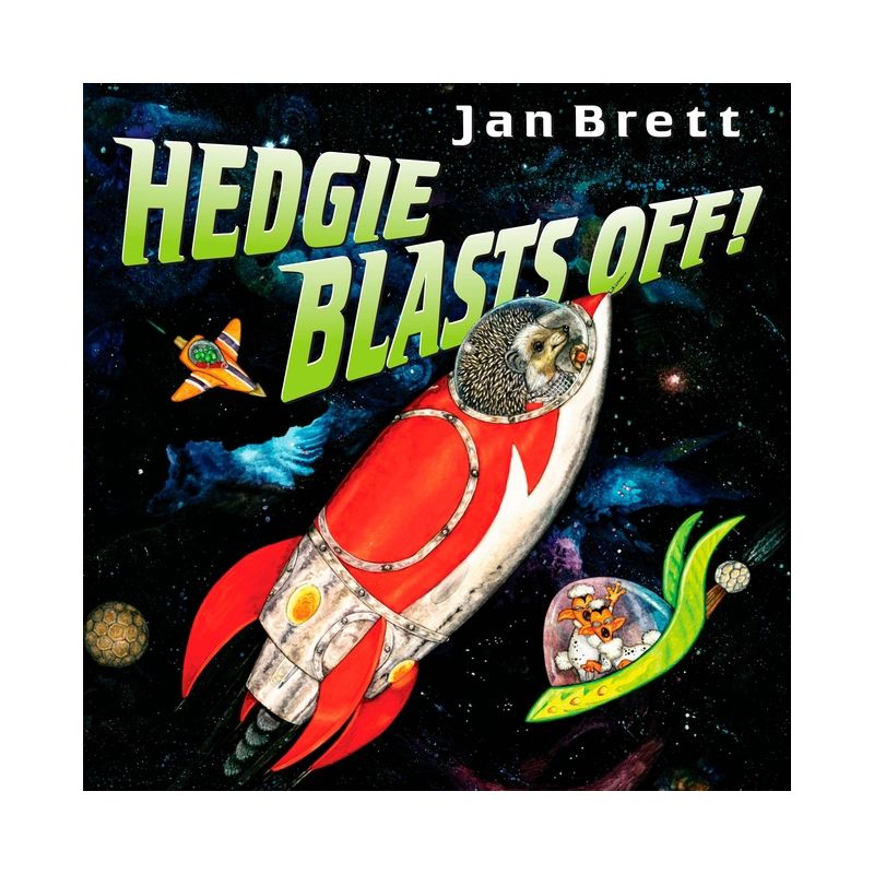 Hedgie Blasts Off! - by  Jan Brett (Hardcover), 1 of 2
