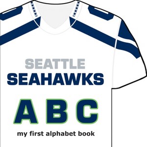 Seattle Seahawks Abc-Board - by  Brad M Epstein (Board Book) - 1 of 1