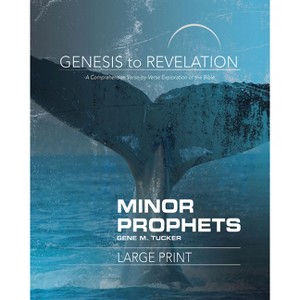 Genesis to Revelation Minor Prophets Participant Book - by  Gene M Tucker (Paperback) - 1 of 1