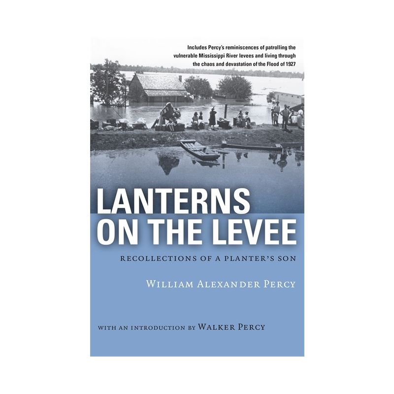 Lanterns on the Levee - (Library of Southern Civilization) by  William Alexander Percy (Paperback), 1 of 2