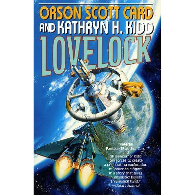 Lovelock - (Mayflower Trilogy) by  Orson Scott Card & Kathryn H Kidd (Paperback)