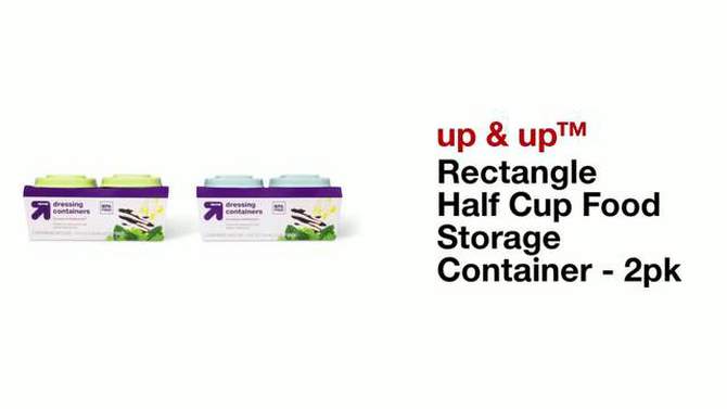 Rectangle Half Cup Food Storage Container - 2pk - up &#38; up&#8482;, 2 of 5, play video