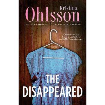 The Disappeared - (Fredrika Bergman) by  Kristina Ohlsson (Paperback)