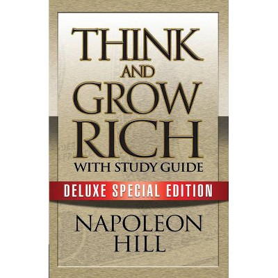 Think and Grow Rich with Study Guide - by  Napoleon Hill (Paperback)