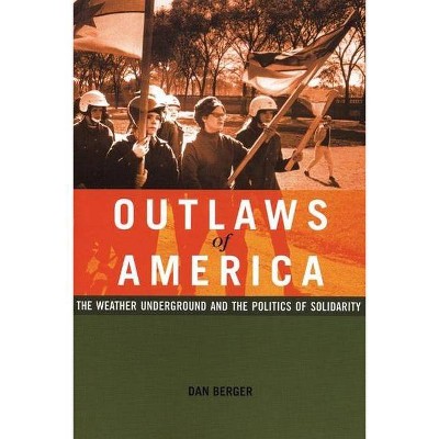 Outlaws of America - by  Dan Berger (Paperback)