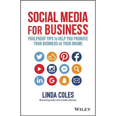 Social Media for Business - by  Linda Coles (Paperback)