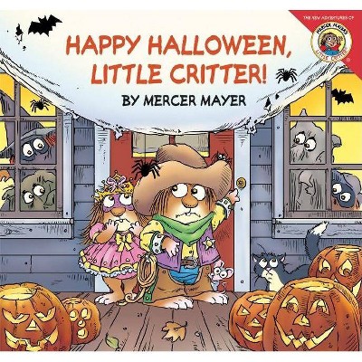 Happy Halloween, Little Critter! (Paperback) by Mercer Mayer
