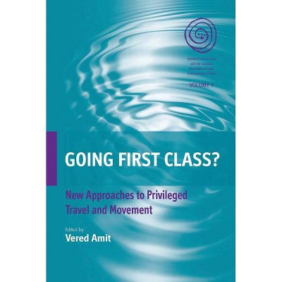 Going First Class? - (Easa) by  Vered Amit (Paperback)