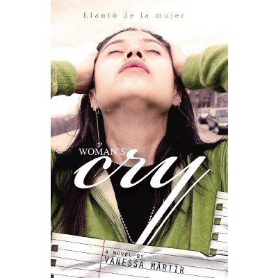 Woman's Cry - by  Vanessa Martir (Paperback)