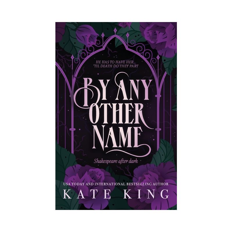 By Any Other Name - 2nd Edition by  Kate King (Paperback), 1 of 2