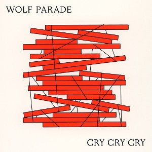 Wolf Parade - Cry Cry Cry - 1 of 1