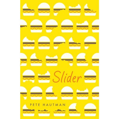 Slider - by Pete Hautman