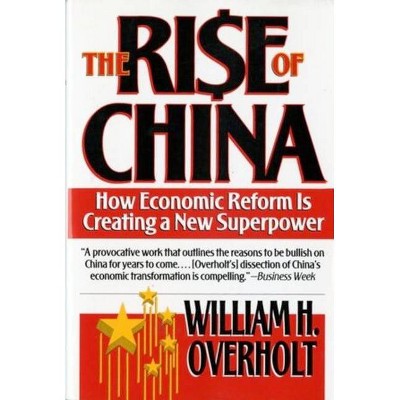 The Rise of China - by  William H Overholt (Paperback)