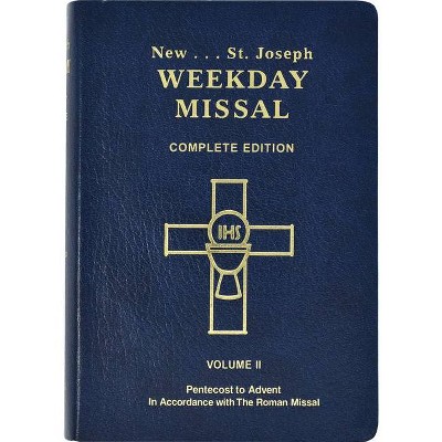 St. Joseph Weekday Missal (Vol. II / Pentecost to Advent) - (Saint Joseph Weekday Missal) by  Catholic Book Publishing & Icel (Leather Bound)