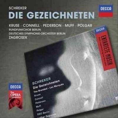 Zagrosek/Kruse/Connell/Pederson - Decca Opera: Schreker: Die Gezeichneten (3 CD)