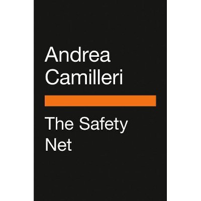 The Safety Net - (Inspector Montalbano Mystery) by  Andrea Camilleri (Paperback)