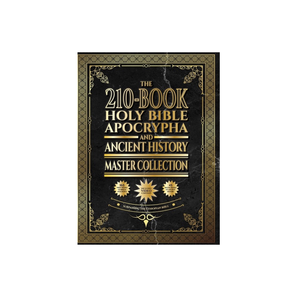The 210-Book Holy Bible, Apocrypha, and Ancient History Master Collection - by Covenant Press & Covenant Christian Coalition (Hardcover)