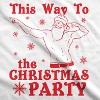 Mens This Way To The Christmas Party Funny Fit Santa Holiday T shirt - Crazy Dog Men's T Shirt - 2 of 4