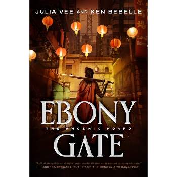 Ebony Gate - (Phoenix Hoard) by  Julia Vee & Ken Bebelle (Hardcover)