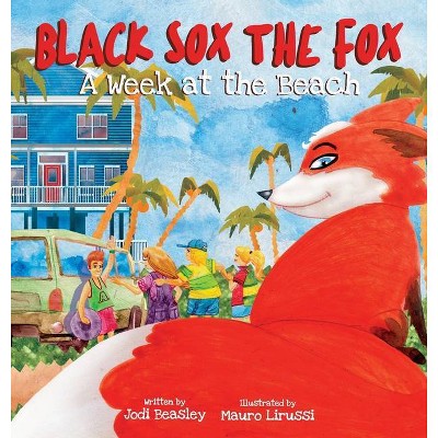 Black Sox the Fox - by  Jodi Beasley (Hardcover)