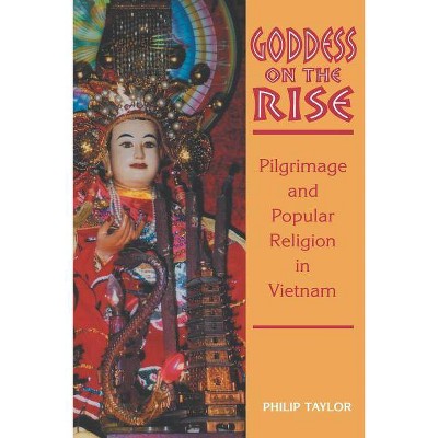 Goddess on the Rise - by  Philip Taylor (Paperback)