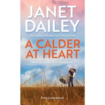 A Calder at Heart - (The Calder Brand) by Janet Dailey