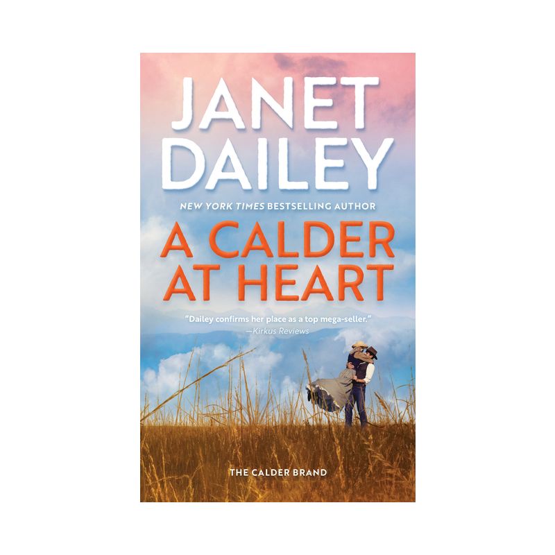 A Calder at Heart - (The Calder Brand) by Janet Dailey, 1 of 2