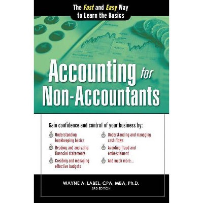 Accounting for Non-Accountants - (Quick Start Your Business) 3rd Edition by  Wayne Label (Paperback)