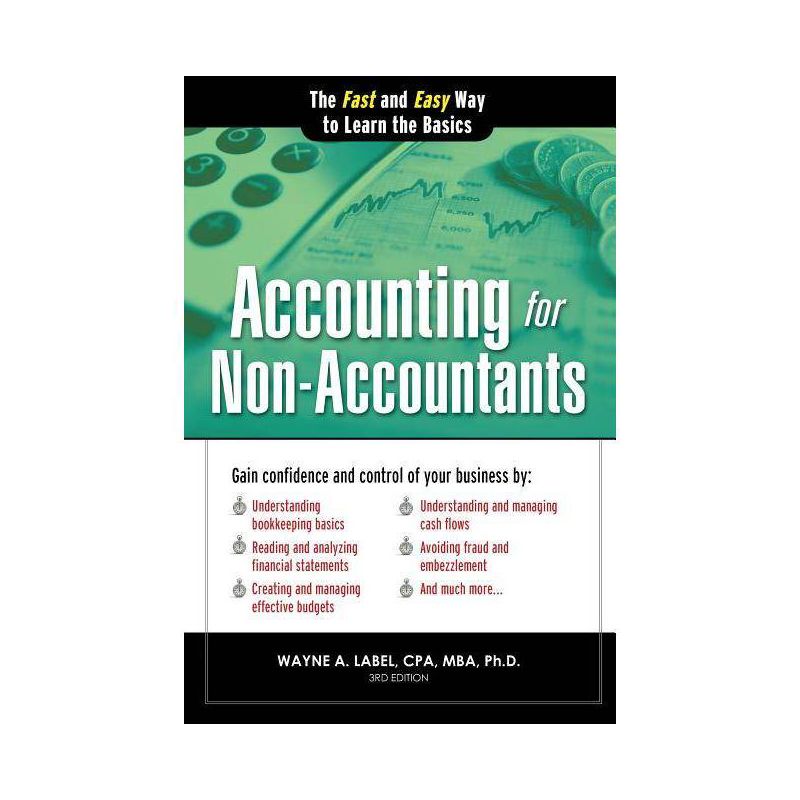Accounting for Non-Accountants - (Quick Start Your Business) 3rd Edition by  Wayne Label (Paperback), 1 of 2