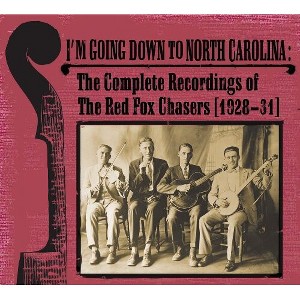 Red Fox Chasers - I'm Going Down To North Carolina (CD) - 1 of 1